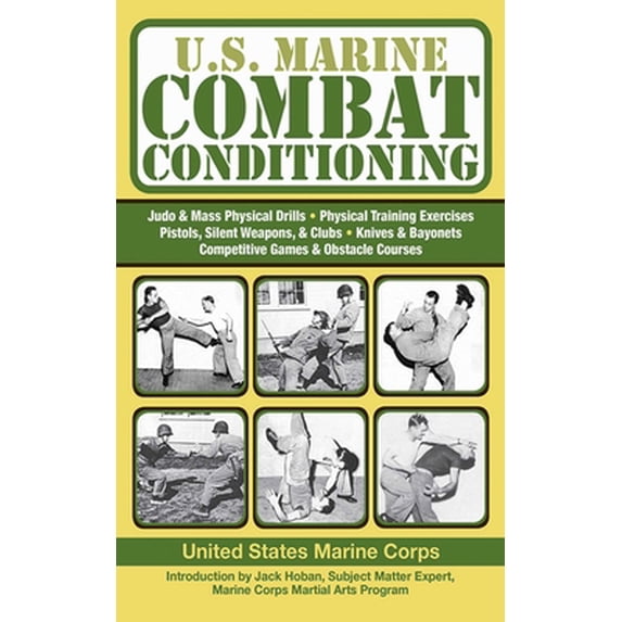 Pre-Owned U.S. Marine Combat Conditioning (Paperback) 160239962X 9781602399624