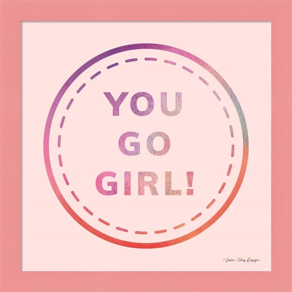 Great Art Now You Go Girl by Seven Trees Design, Framed Wall Art, 14W x 14H