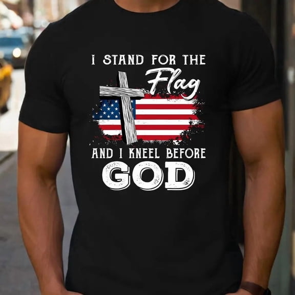 【New Arrival】"I Stand For The Flag And I Kneel Before God" Patriotic American Flag Cross Graphic T-Shirt Casual Cotton Short Sleeve Tee