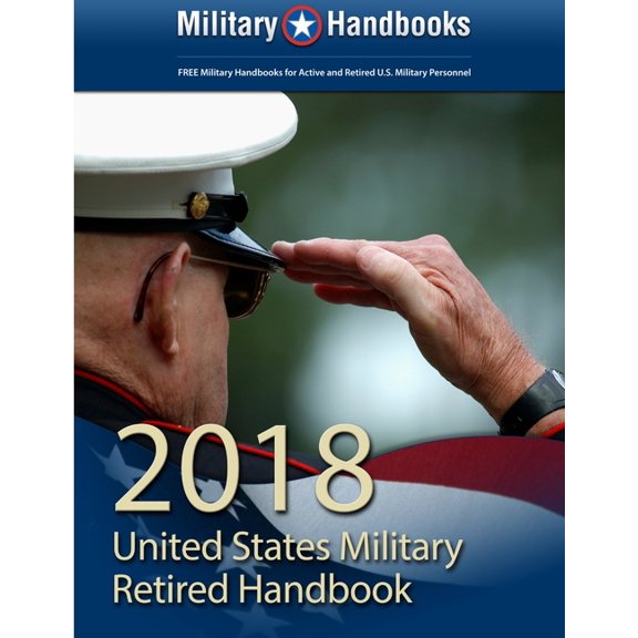 2018 US Military Retired Handbook, (Paperback)