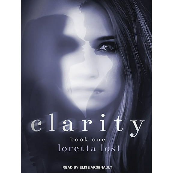 Clarity: Clarity (Audiobook)