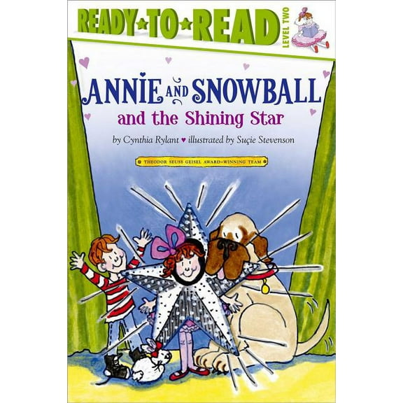 Annie and Snowball Annie and Snowball and the Shining Star: Ready-To-Read Level 2, Book 6, (Hardcover)