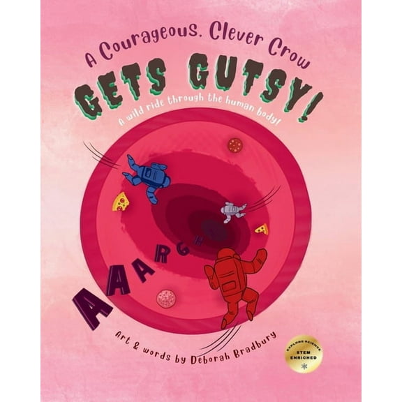 A Courageous, Clever Crow: Gets Gutsy!, (Paperback)