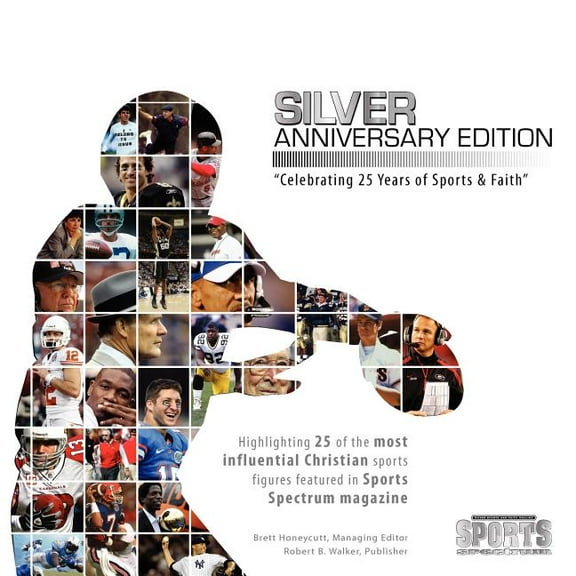 Sports Spectrum: Silver Anniversary Edition (Paperback) by Brett Honeycutt