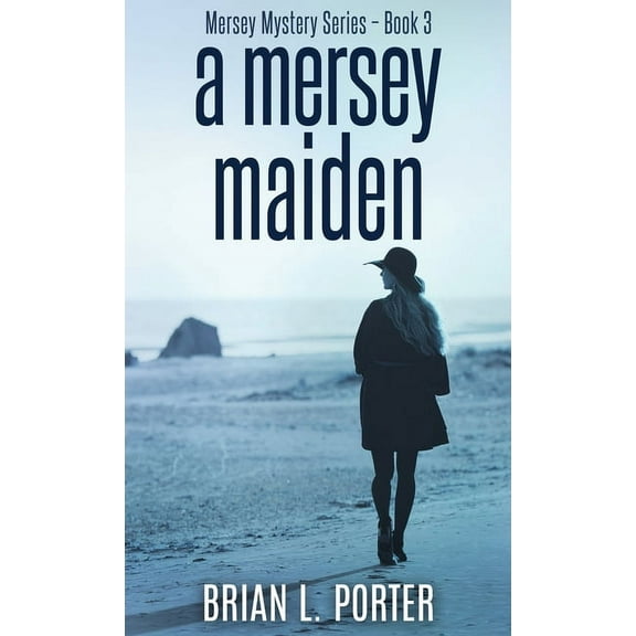 Mersey Murder Mysteries: A Mersey Maiden (Hardcover)