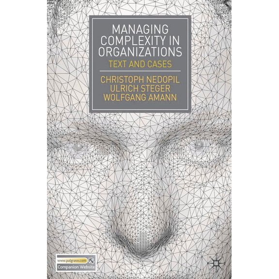 Managing Complexity in Organizations: Text and Cases, (Paperback)