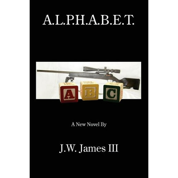 A.L.P.H.A.B.E.T., (Paperback)