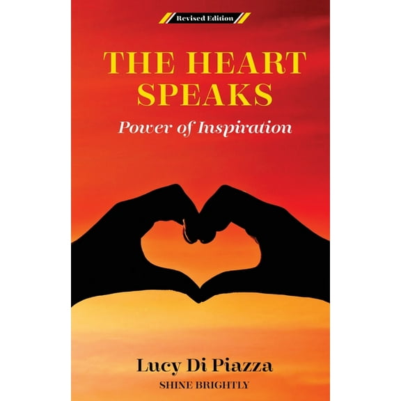 The Heart Speaks Power of Inspiration, (Paperback)