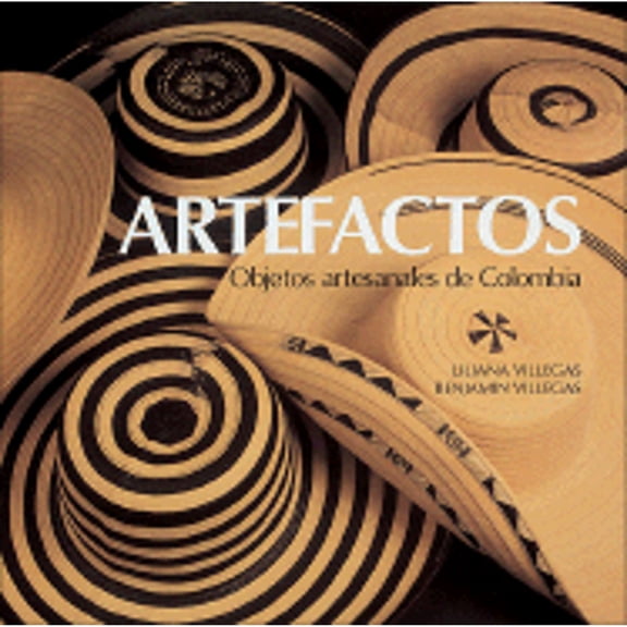 Pre-Owned Artefactos: Objetos Artesanales de Colombia (Hardcover) 9589138691 9789589138694