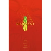 Resonant: Resonant: The Complete Series (Paperback)