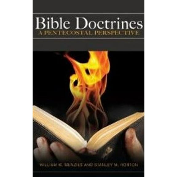 Pre-Owned Bible Doctrines: A Pentecostal Perspective (Paperback) 1607313340 9781607313342
