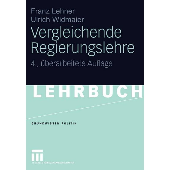 Grundwissen Politik Vergleichende Regierungslehre, Book 4, (Paperback)