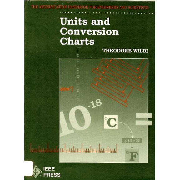 Pre-Owned Units and Conversion Charts: The Metrification Handbook for Engineers and Scientists, 9780879422738, 0879422734, Paperback,