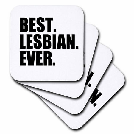 3dRose Best Lesbian Ever - Fun humorous gay pride - Gifts for her - black text, Soft Coasters, set of