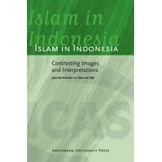 Islam in Indonesia : Contrasting Images and Interpretations (Paperback)