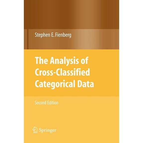 The Analysis of Cross-Classified Categorical Data, (Paperback)
