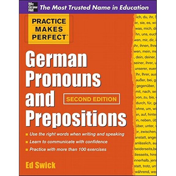 Pre-Owned Practice Makes Perfect German Pronouns and Prepositions, Second Edition (Paperback) 0071753834 9780071753838