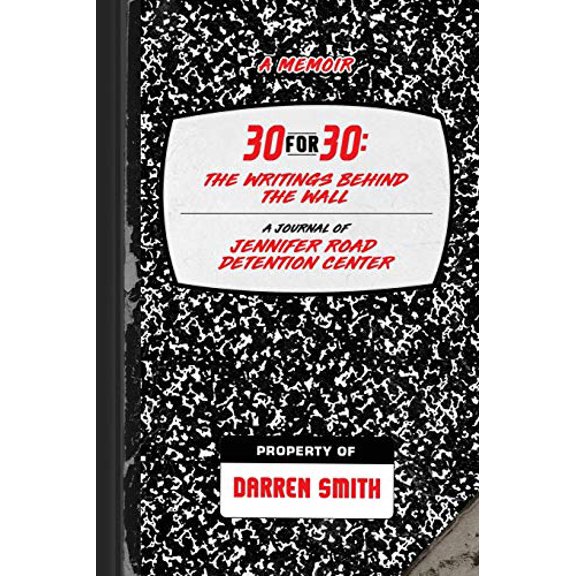 Pre-Owned 30-For-30: The Writings Behind the Wall (Paperback) 1947741535 9781947741539