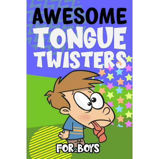 Awesome Tongue Twisters For Boys: A Funny Collection of Tongue Twister  Challenges For Boys (Paperback) 
