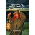thumbnail image 1 of Pre-Owned Ghost Light on Graveyard Shoal (Paperback) 160754444X 9781607544449, 1 of 1