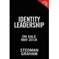 thumbnail image 3 of Identity Leadership: To Lead Others You Must First Lead Yourself, 3 of 3