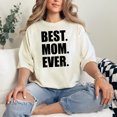 thumbnail image 2 of Best Mom Ever Heartfelt Merch, Ivory Comfort Colors T-Shirt, Large, 2 of 3