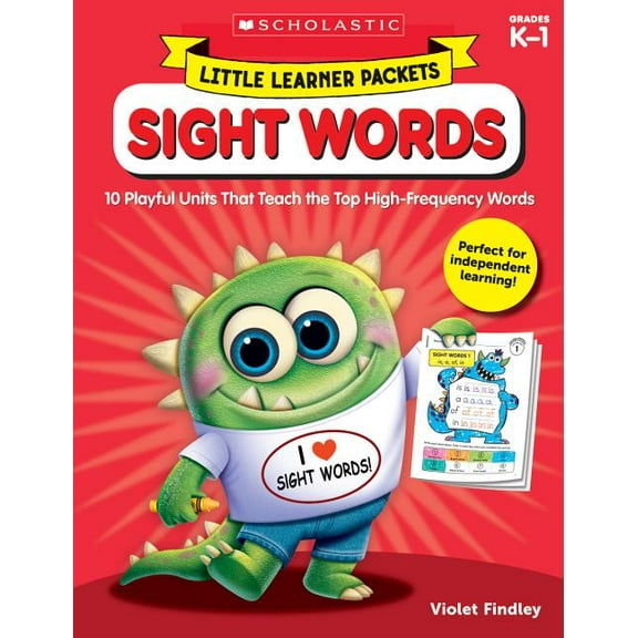 Little Learner Packets Little Learner Packets: Sight Words: 10 Playful Units That Teach the Top High-Frequency Words, (Paperback)