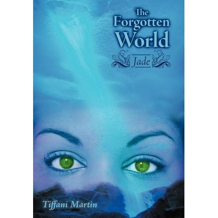 The Forgotten World : Jade (Hardcover)