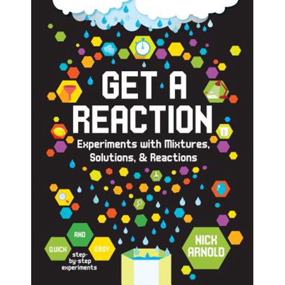Hands-On Science: Get a Reaction: Experiments with Mixtures, Solutions & Reactions (Hardcover)
