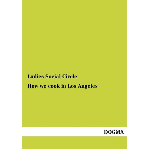 How we cook in Los Angeles (Paperback)