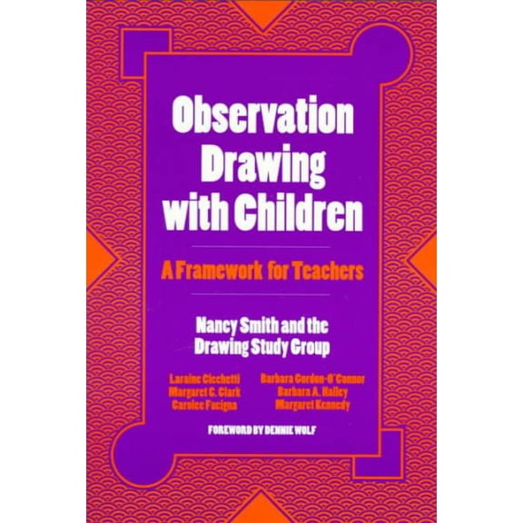 Pre-Owned Observation Drawing with Children: A Framework for Teachers (Paperback) 0807736910 9780807736913