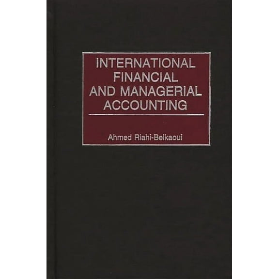 International Financial and Managerial Accounting, (Hardcover)