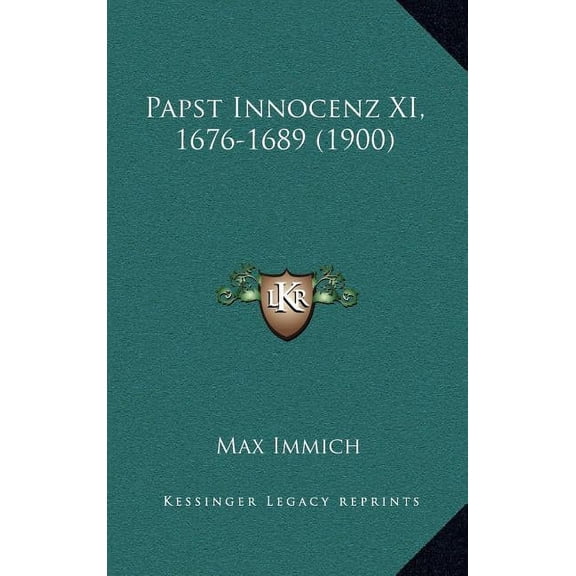 Papst Innocenz XI, 1676-1689 (1900) (Hardcover)