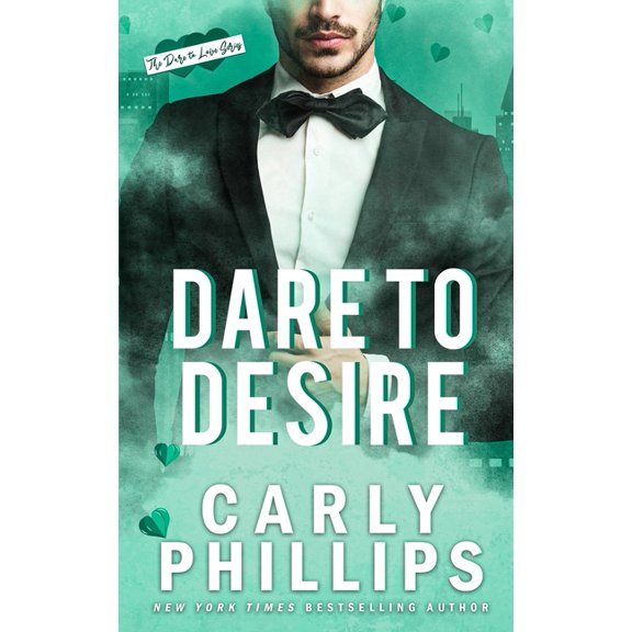 Dare to Love Dare to Desire, Book 2, (Paperback)