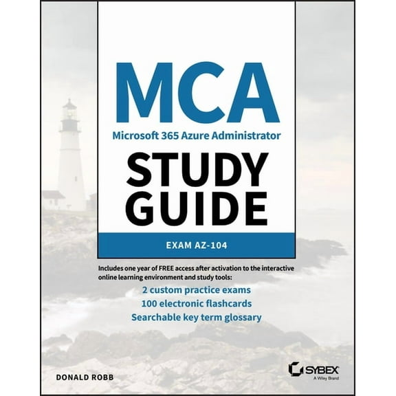 Sybex Study Guide MCA Microsoft Certified Associate Azure Administrator Study Guide: Exam Az-104, (Paperback)