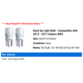thumbnail image 2 of Back Up Light Bulb - Compatible with 2015 - 2017 Subaru WRX 2016, 2 of 2