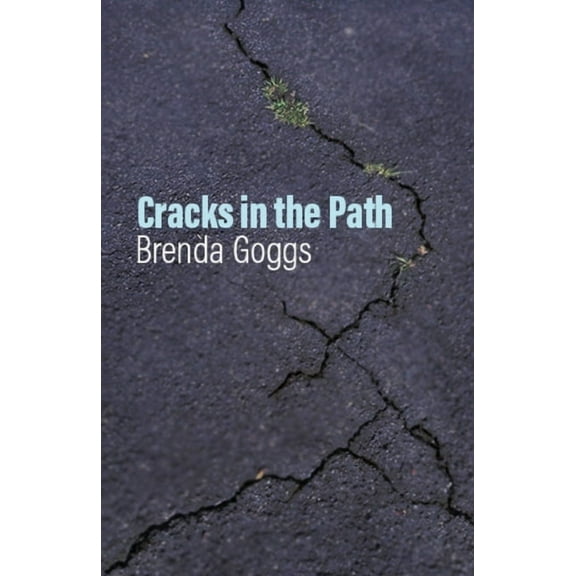 Cracks in the Path, (Paperback)