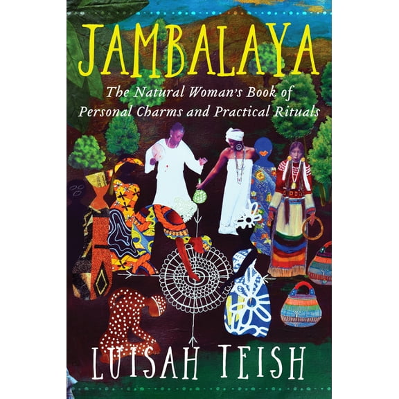 Jambalaya: The Natural Woman's Book of Personal Charms and Practical Rituals, (Paperback)