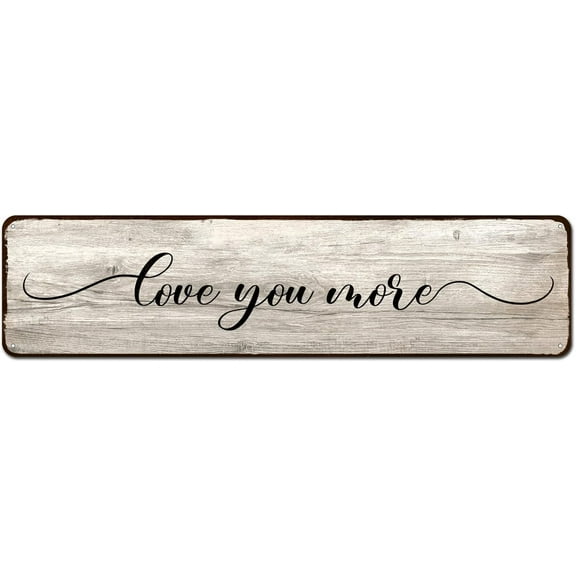 Rustic Tin Signs - Love You More Home Hotel Wall Art Decoration Door Signs 4"x16"