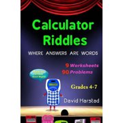 Sixth Grade Enrichment 90 Calculator Riddles: Where Answers Are Words, (Paperback)