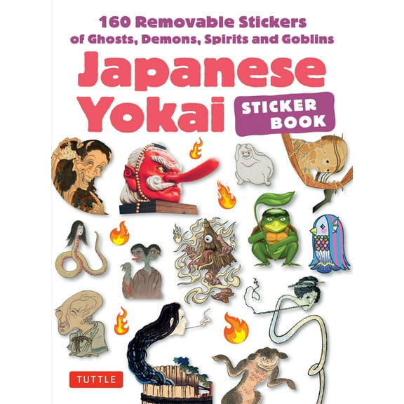 Japanese Yokai Sticker Book: 160 Removable Stickers of Ghosts, Demons, Monsters, Spirits and Goblins, (Paperback)