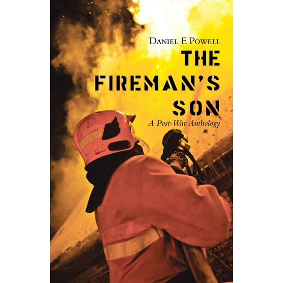 The Fireman's Son: A Post-War Anthology, (Paperback)