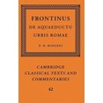 thumbnail image 2 of Frontinus: de Aquaeductu Urbis Romane (Textes et Commentaires Classiques de Cambridge), 2 of 2
