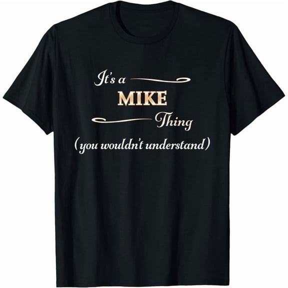Vintage Graphic Tee,Tops Has"It's a MIKE Thing, You Wouldn't Understand"Letter Pattern,Round Neck Regular Fit T-shirts, Size(S-5XL)