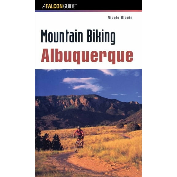 Regional Mountain Biking Mountain Biking Albuquerque, (Paperback)