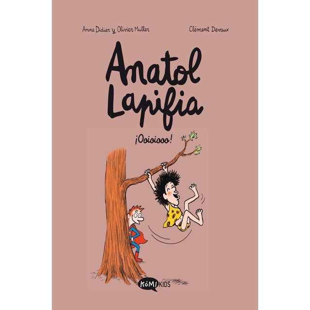 Anatol Lapifia 2. ¡Ooioiooo!