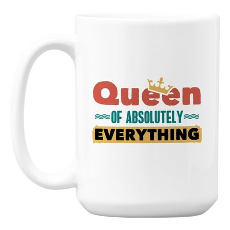

Queen of Everything White Ceramic Coffee & Tea Mug for Mom or Wife (15oz)