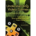 thumbnail image 1 of Pre-Owned Understanding Video Games: The Essential Introduction (Paperback) 0415896975 9780415896979, 1 of 1