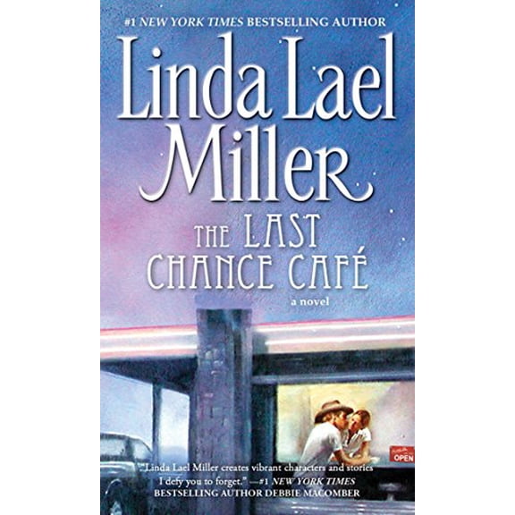 Pre-Owned The Last Chance Cafe (Paperback) by Linda Lael Miller
