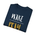 thumbnail image 3 of Wake Pray Slay Sassy | Gym | Brunch | Weekend | Slay | Feminist | Religious Unisex Garment-Dyed T-shirt, 3 of 4